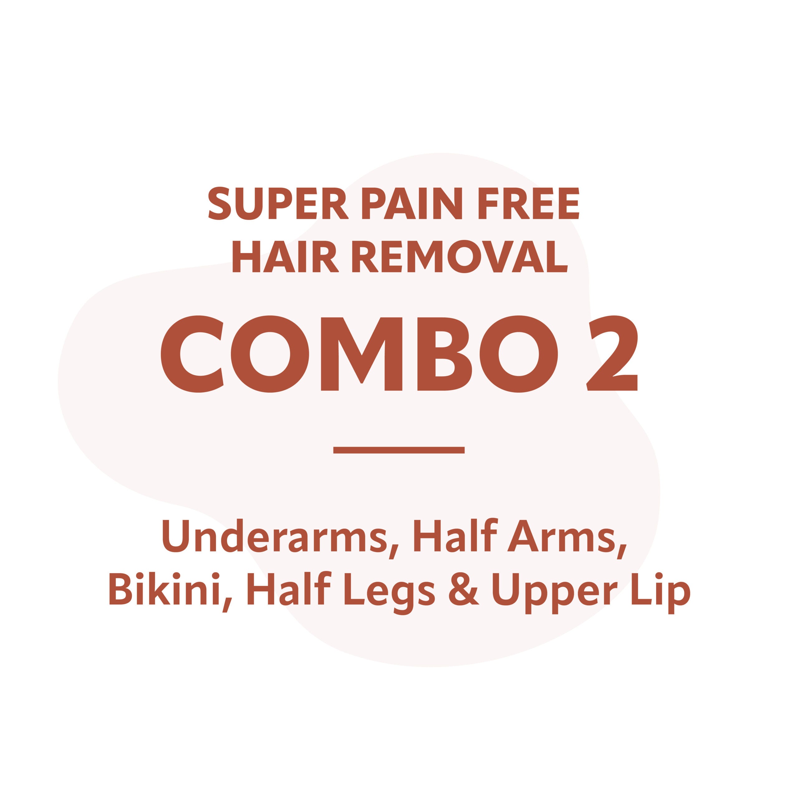 Pain-free Laser Hair Removal Combo 2